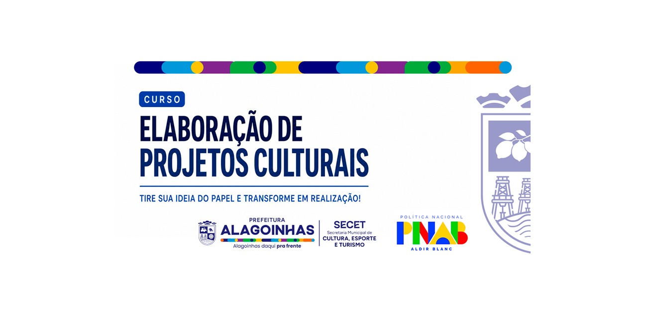 Inscrições: curso de elaboração de projetos culturais capacita agentes de Alagoinhas